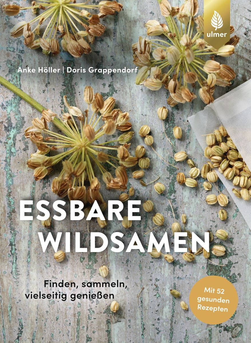 Essbare Wildsamen, Anke Höller, Doris Grappendorf