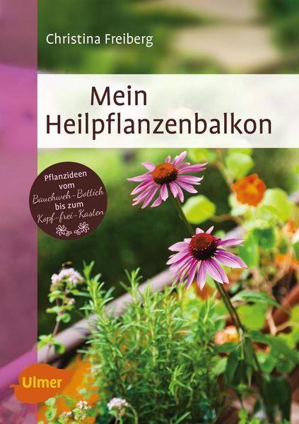 Mein-Heilpflanzenbalkon_NDkzNTMxMA-423x600 Mein Heilpflanzenbalkon, Christina Freiberg