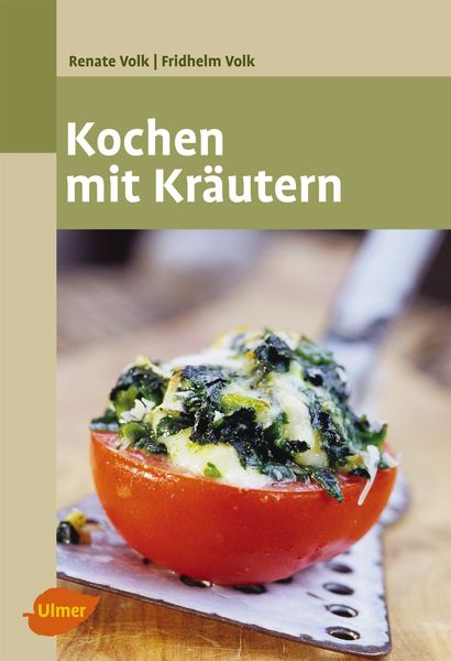 kochen-mit-kraeutern-renate-friedhelm-volk Kochen mit Kräutern, Renate Volk, Fridhelm Volk
