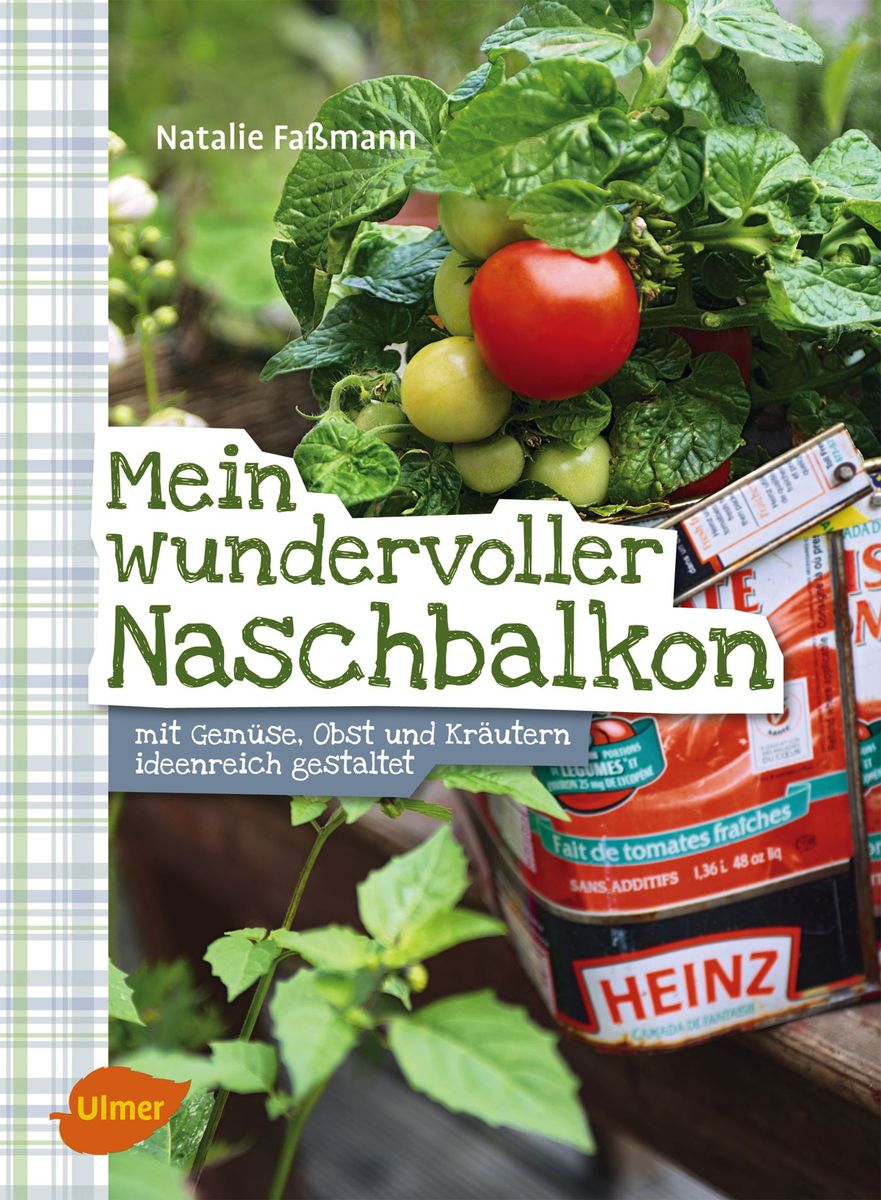 Mein wundervoller Naschbalkon. Natalie Faßmann